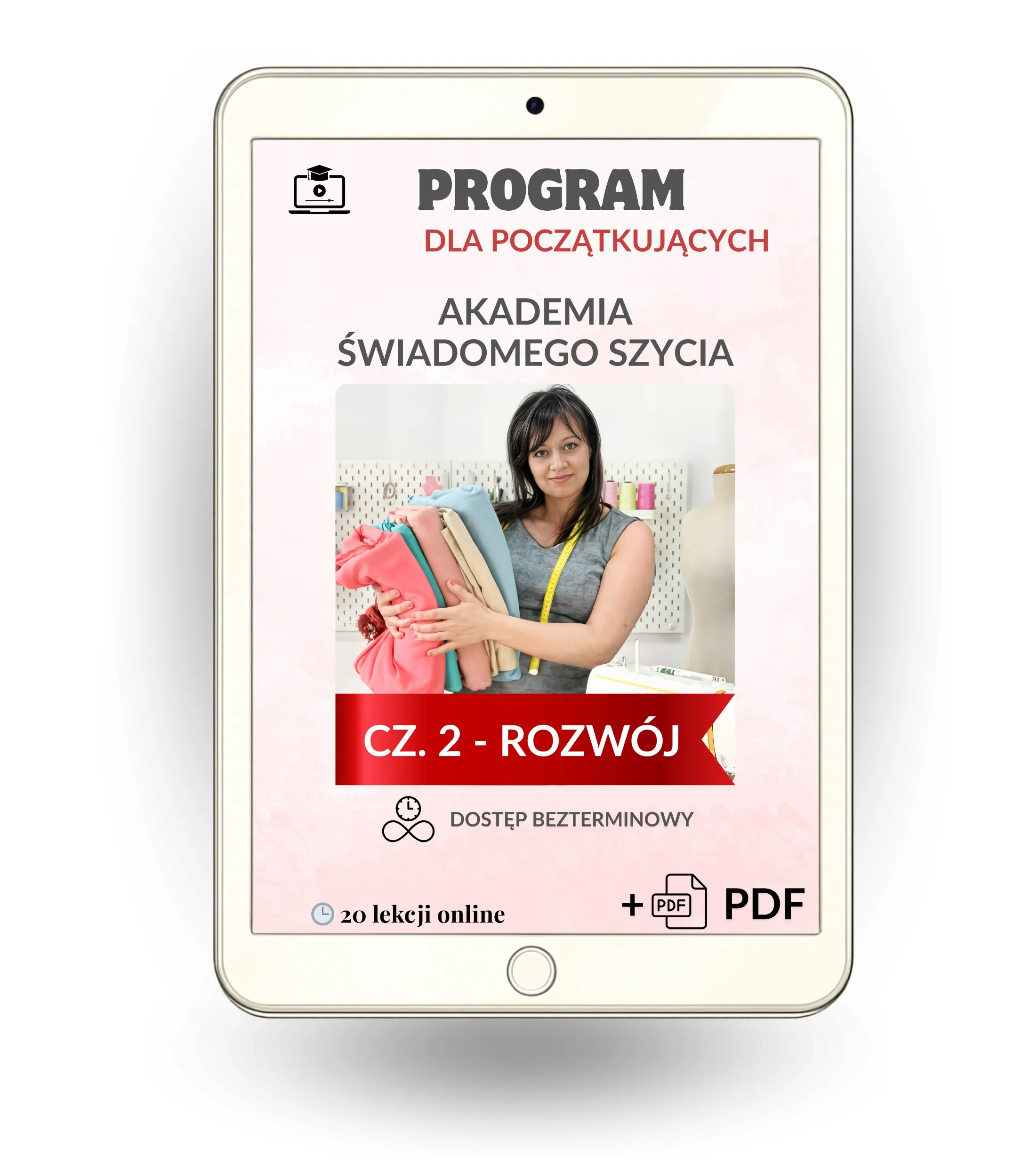 PROGRAM – AKADEMIA świadomego szycia – część 2 ROZWÓJ